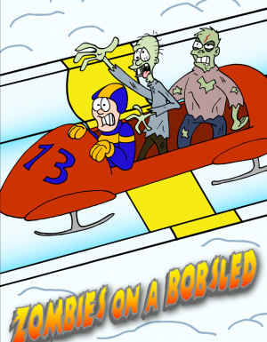 Zombies on a Bobsled