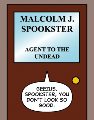 The Return of Malcolm Spookster